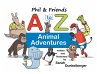 Phil and Friends A to Z Animal... - Bild 1