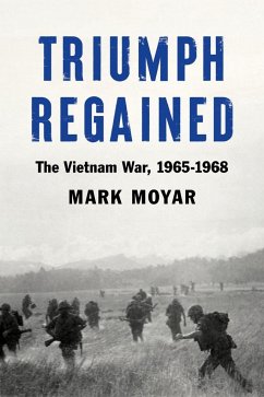 Triumph Regained - Moyar, Mark
