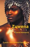Zuwena- A Torrid Romance