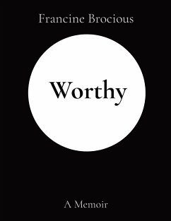 Worthy - Brocious, Francine