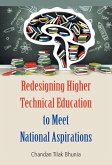 Redesigning Higher Technical Education to Meet National Aspirations