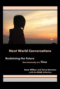 Next World Conversations - Willow, Anna; Hermsen, Terry