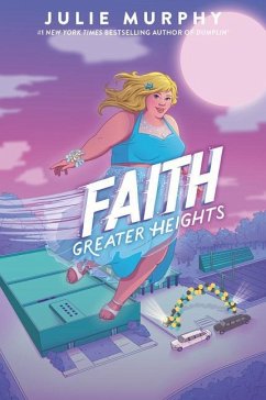 Faith: Greater Heights - Murphy, Julie