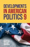 Developments in American Politics 9 (eBook, PDF)