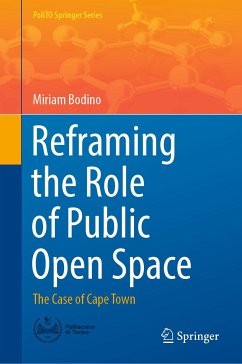 Reframing the Role of Public Open Space (eBook, PDF) - Bodino, Miriam
