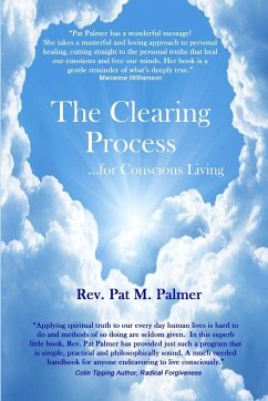 The Clearing Process...for Conscious Living - Palmer, Rev. Pat M.