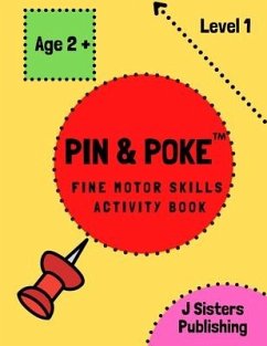 Pin & Poke Fine Motor Skills Activity Book Level 1 - Publishing, J Sisters