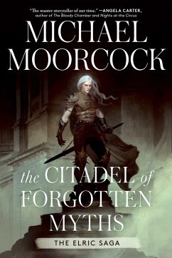 The Citadel of Forgotten Myths - Moorcock, Michael