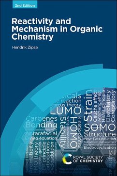 Reactivity and Mechanism in Organic Chemistry - Zipse, Hendrik