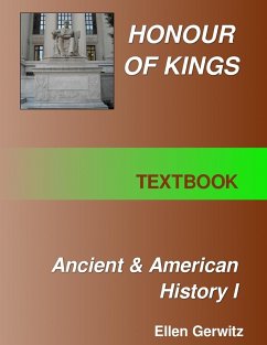 Honour of Kings Ancient and American History 1 FULL COLOR TEXT - Gerwitz, Ellen