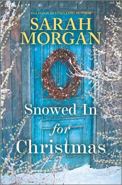 Snowed in for Christmas - Morgan, Sarah