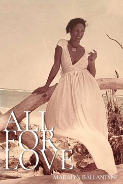 All For Love - Ballantyne, Maralyn All For Love - Ballantyne, Maralyn