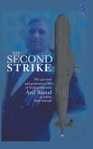 The Second Strike  The Personal and Professional life of nuclear scientist Anil Anand