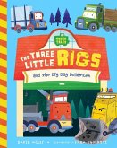 The Three Little Rigs and the Big Bad Bulldozer
