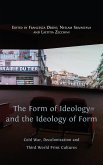 The Form of Ideology and the Ideology of Form