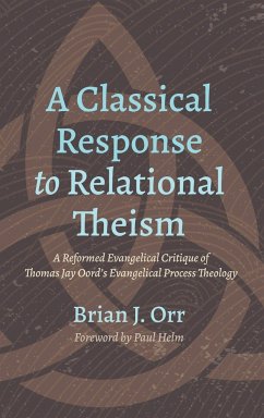 A Classical Response to Relational Theism - Orr, Brian J.