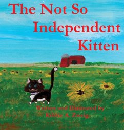 The Not So Independent Kitten - Zweig, Kristie A.