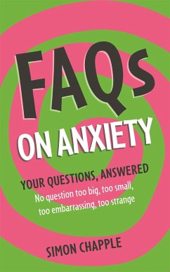 FAQs on Anxiety - Chapple, Simon