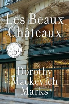 Les Beaux Châteaux - Marks, Dorothy Mackevich