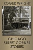 Chicago Street Corner Stories