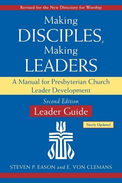 Making Disciples, Making Leaders - Eason, Steven P.