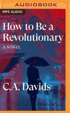 How to Be a Revolutionary - Davids, C A
