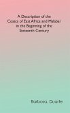 A Description of the Coasts of East Africa and Malabar in the Beginning of the Sixteenth Century