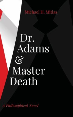 Dr. Adams and Master Death - Mitias, Michael H.