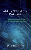 Affliction of Racism: A Study of James Baldwin's &quote;Go Tell It to the Mountain&quote; and &quote;Giovanni's Room&quote;
