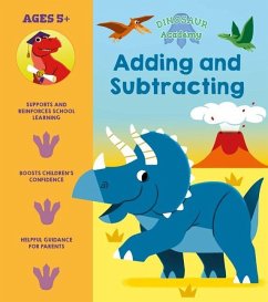 Dinosaur Academy: Adding and Subtracting - Regan, Lisa