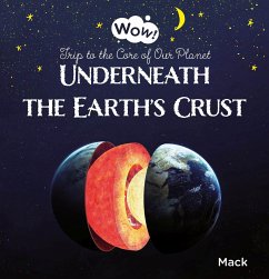 Underneath the Earth's Crust. Trip to the Core of Our Planet - Gageldonk, Mack Van