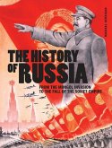 The History of Russia: From the Mongol Invasion to the Fall of the Soviet Empire