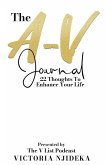 The A-V Journal: 22 Thoughts To Enhance Your Life