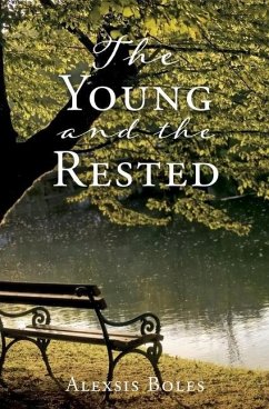 The Young and the Rested - Boles, Alexsis