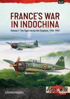 France's War in Indochina - Rookes, Stephen