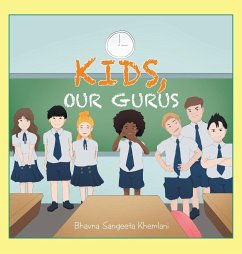 Kids, Our Gurus - Khemlani, Bhavna Sangeeta