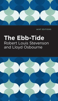 The Ebb-Tide - Stevenson, Robert Louis; Osbourne, Lloyd