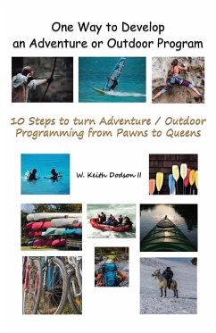 One Way to Develop an Adventure or Outdoor Program - Dodson II, W. Keith