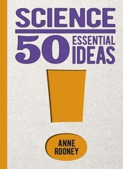 Science: 50 Essential Ideas - Rooney, Anne