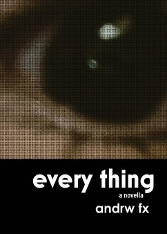 every thing - Fx, Andrw