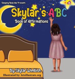 Skylar's ABC Book of Affirmations - Wimbish, Skylar R.