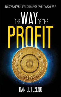 The Way of the Profit - Tezeno, Daniel