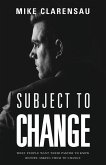 Subject to Change: What People Want Their Pastor to Know Before Asking Them to Change