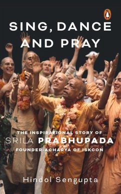 Sing, Dance and Pray - Sengupta, Hindol