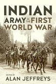 Indian Army in the First World War: New Perspectives