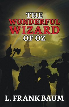 The Wonderful Wizard of OZ - Baum, L. Frank