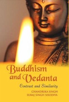 Buddhism And Vedanta - Singh, Chandrika