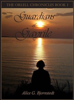 Guardians of Gayrile [SE] - Bjornstedt, Alice