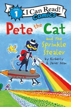 Pete the Cat and the Sprinkle Stealer - Dean, James; Dean, Kimberly