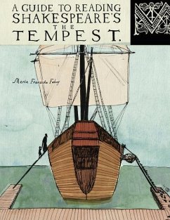 A Guide to Reading Shakespeare's The Tempest - Fahey, Maria Franziska